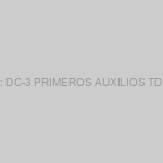 Protegido: DC-3 PRIMEROS AUXILIOS TD SYNNEX
